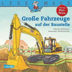 LESEMAUS: Große Fahrzeuge auf der Baustelle