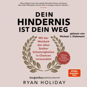 Dein Hindernis ist Dein Weg - Jubiläumsausgabe