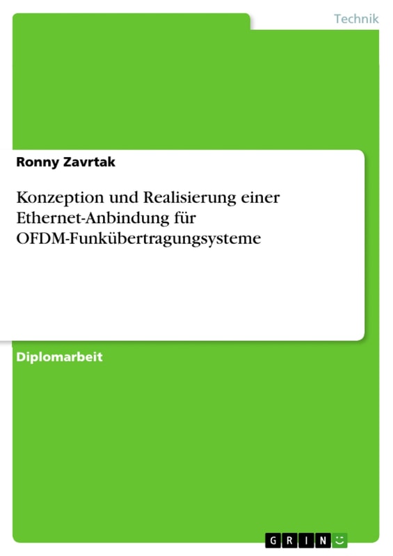 Konzeption und Realisierung einer Ethernet-Anbindung für OFDM-Funkübertragungsysteme