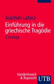 Einführung in die griechische Tragödie