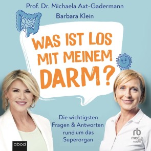 Was ist los mit meinem Darm?