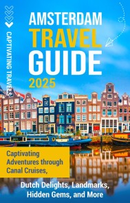 Amsterdam Travel Guide