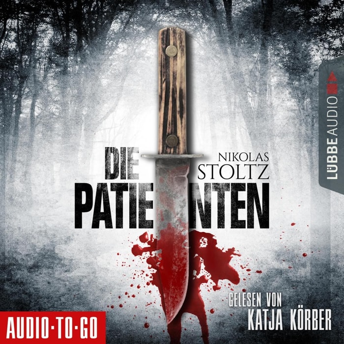 Die Patienten (Ungekürzt)