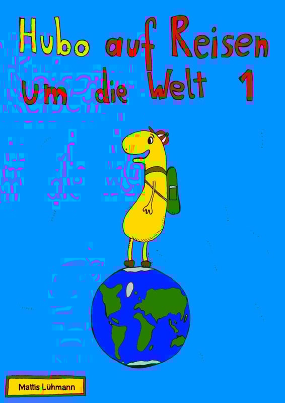 Hubo auf Reisen um die Welt 1