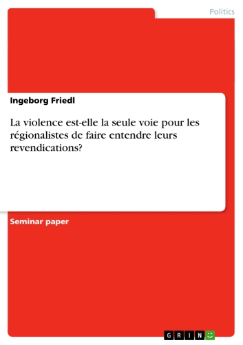 La violence est-elle la seule voie pour les régionalistes de faire entendre leurs revendications?