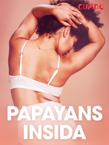 Papayans insida - erotiska noveller