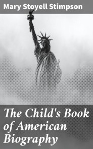 The Child's Book of American Biography