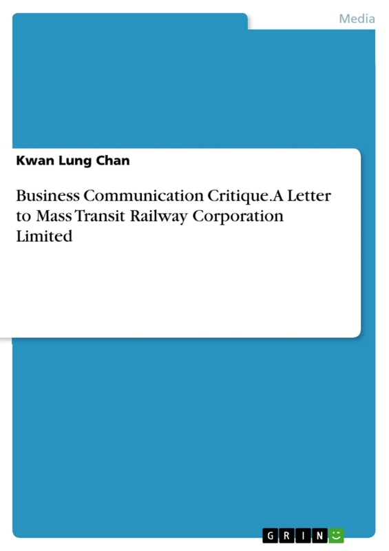Business Communication Critique.  A Letter to Mass Transit Railway Corporation Limited