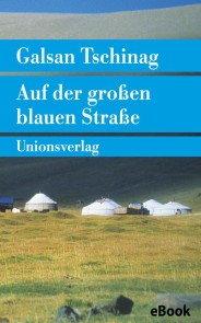 Auf der großen blauen Straße