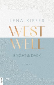Westwell - Bright & Dark
