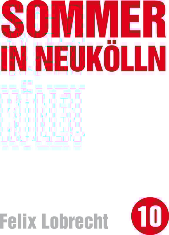 Sommer in Neukölln