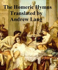 The Homeric Hymns