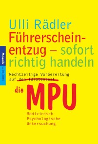 Führerscheinentzug - sofort richtig handeln