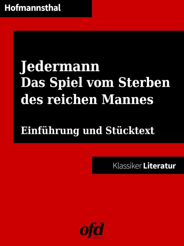 Jedermann. Das Spiel vom Sterben des reichen Mannes