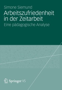 Arbeitszufriedenheit in der Zeitarbeit