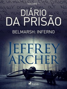 Diário da prisão, Volume 1 - Belmarsh: Inferno