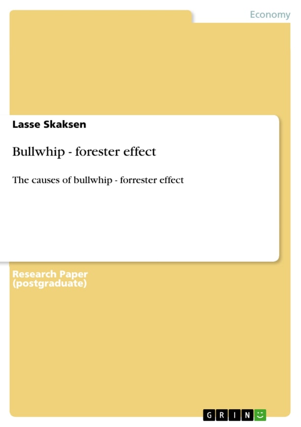 Bullwhip - forester effect