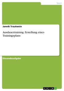 Ausdauertraining. Erstellung eines Trainingsplans