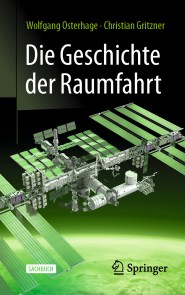 Die Geschichte der Raumfahrt