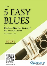 5 Easy Blues for Clarinet Quartet (SCORE)