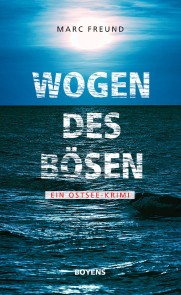 Wogen des Bösen