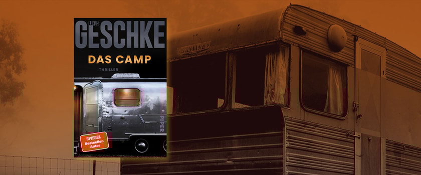„Das Camp“ von Linus Geschke