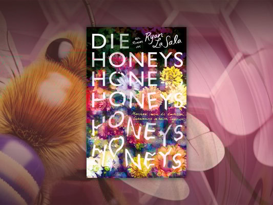 „Die Honeys“ von Ryan La Sala