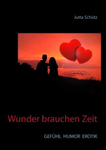 Wunder brauchen Zeit