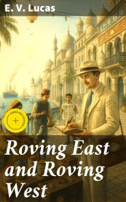 Roving East and Roving West