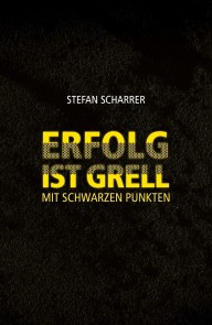 ERFOLG IST GRELL