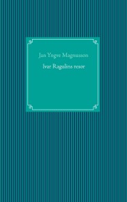 Ivar Ragulins resor