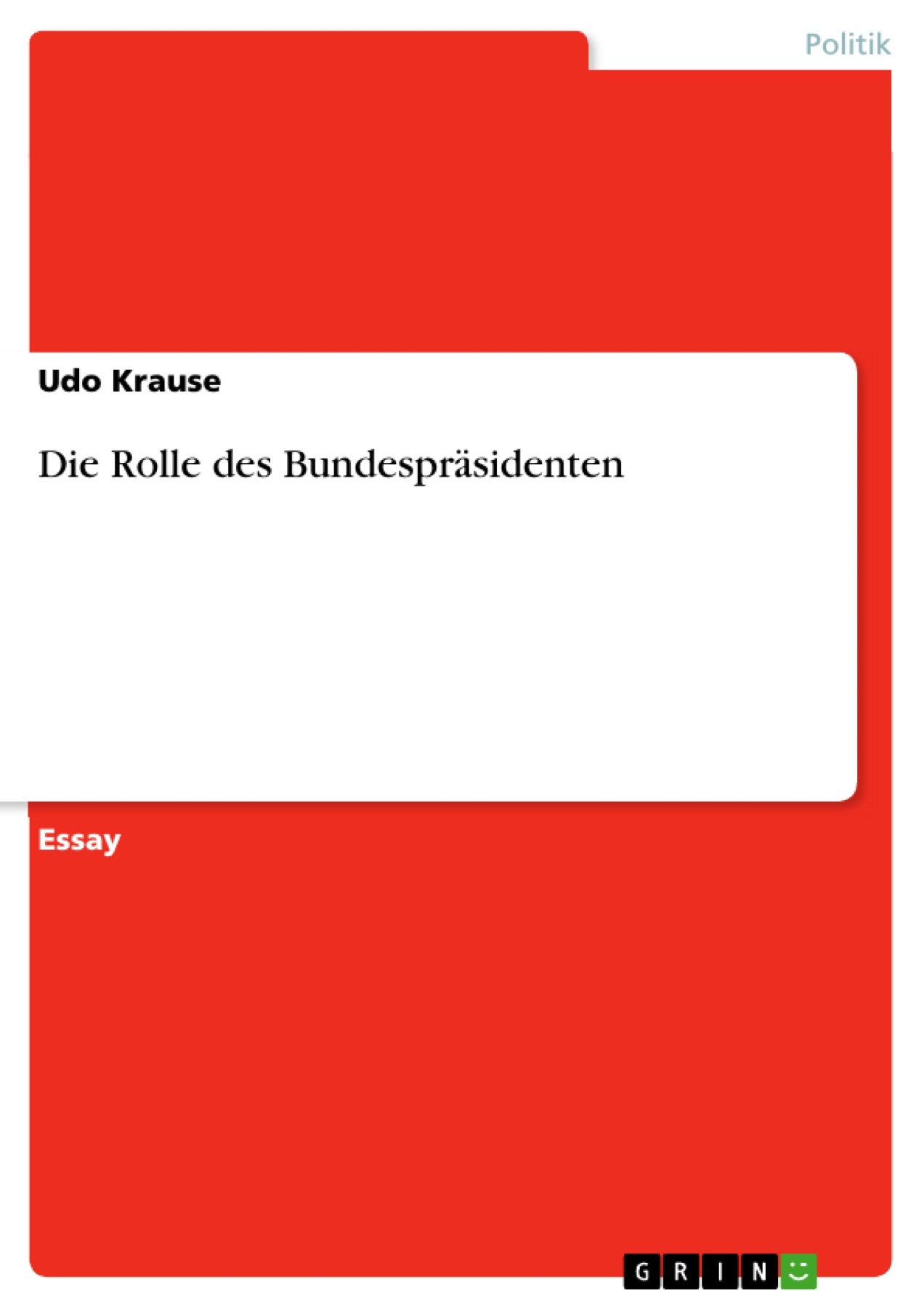 Die Rolle des Bundespräsidenten