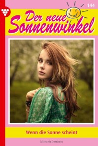 Wenn die Sonne scheint