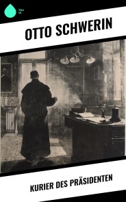 Kurier des Präsidenten