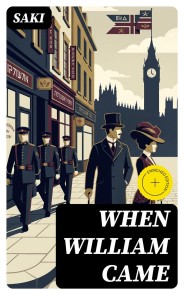 When William Came