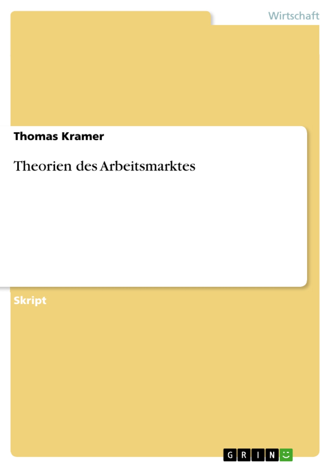 Theorien des Arbeitsmarktes
