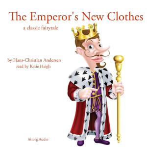 The emperor's new clothes, a classic fairytale photo №1