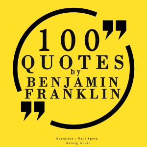 100 quotes by Benjamin Franklin photo №1