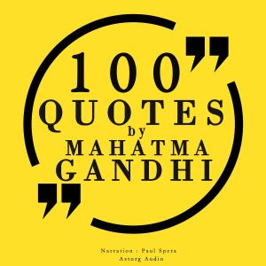 100 quotes by Mahatma Gandhi photo №1