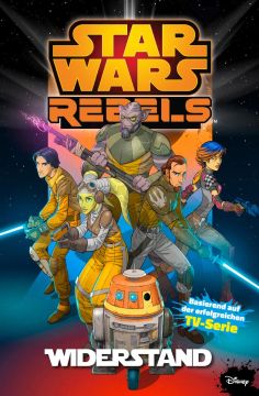 Star Wars - Rebels, Band 1 - Widerstand Foto №1