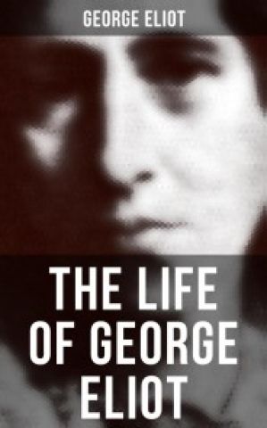 The Life of George Eliot photo №1