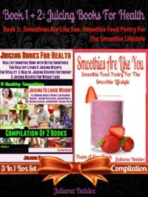 Best Juicing Books For Health: Healthy Smoothie Book With Quick & Easy Detox Smoothies & Juices photo №1