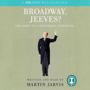 Broadway, Jeeves? (Abridged) photo №1