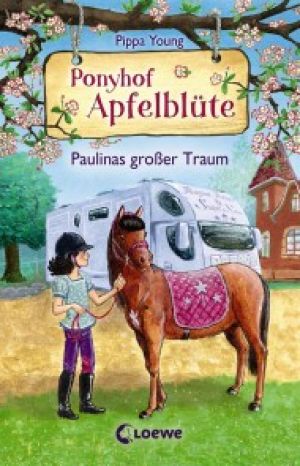 Ponyhof Apfelblüte (Band 14) - Paulinas großer Traum Foto №1