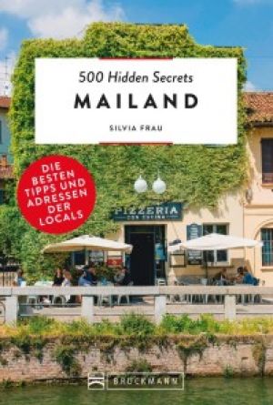 500 Hidden Secrets Mailand Foto №1