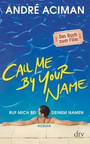 Call Me by Your Name Ruf mich bei deinem Namen Foto №1