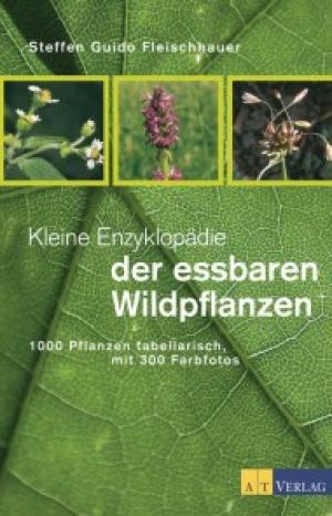 Kleine Enzyklopädie der essbaren Wildpflanzen Foto №1