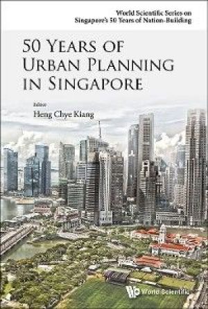 50 Years Of Urban Planning In Singapore photo №1