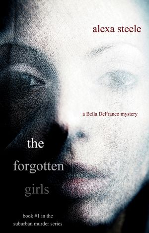 The Forgotten Girls (Book #1 in The Suburban Murder Series) photo №1
