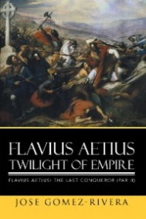 Flavius Aetius Twilight of Empire photo №1